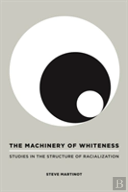 Bertrand.pt - The Machinery Of Whiteness