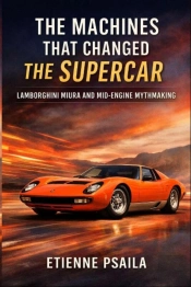 The Machines That Changed The Supercar