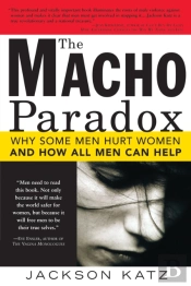 The Macho Paradox
