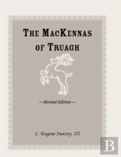 The Mackennas Of Truagh, Revised Edition