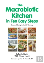 The Macrobiotic Kitchen In Ten Easy Steps