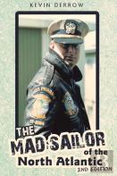 The Mad Sailor Of The North Atlantic 2nd Edition