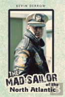 The Mad Sailor Of The North Atlantic