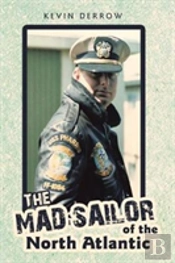 The Mad Sailor Of The North Atlantic