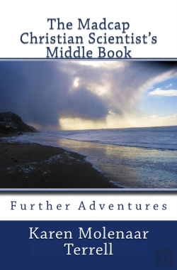 Bertrand.pt - The Madcap Christian Scientist'S Middle