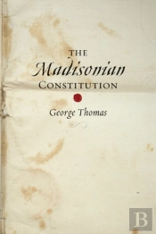 The Madisonian Constitution