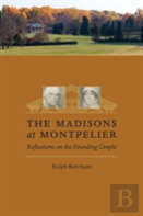 The Madisons At Montpelier
