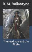 The Madman And The Pirate