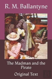The Madman And The Pirate