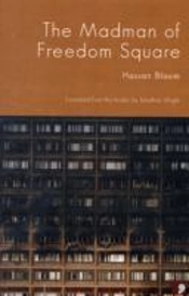 The Madman Of Freedom Square