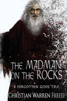 The Madman On The Rocks