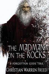 The Madman On The Rocks