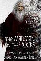 The Madman On The Rocks