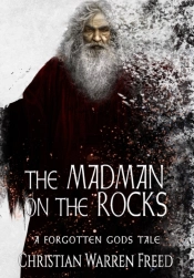 The Madman On The Rocks