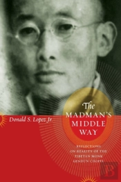 The Madman'S Middle Way