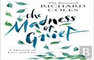 The Madness Of Grief