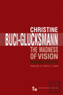 The Madness Of Vision