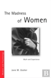The Madness Of Women