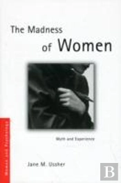 The Madness Of Women