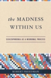 The Madness Within Us
