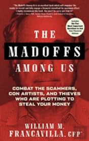 The Madoffs Among Us