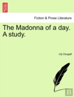 Bertrand.pt - The Madonna Of A Day. A Study.