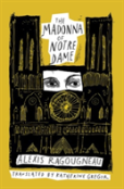 The Madonna Of Notre Dame