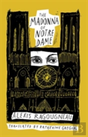 The Madonna Of Notre Dame