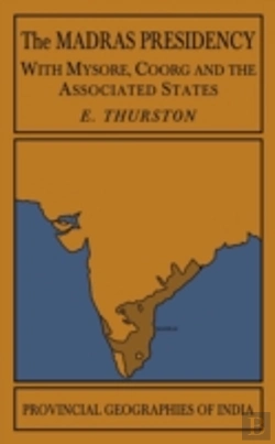 Bertrand.pt - The Madras Presidency With Mysore, Coorg And The Associated States