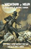The Madwoman Of Melun &Amp; Other Plays Of Murder &Amp; Mayhem