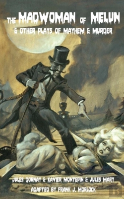Bertrand.pt - The Madwoman Of Melun &Amp; Other Plays Of Murder &Amp; Mayhem