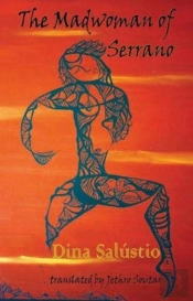The Madwoman Of Serrano