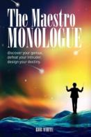 The Maestro Monologue