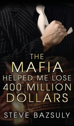 Bertrand.pt - The Mafia Helped Me Lose $400 Million