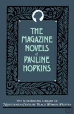 Bertrand.pt - The Magazine Novels Of Pauline Hopkins