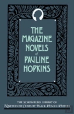 Bertrand.pt - The Magazine Novels Of Pauline Hopkins