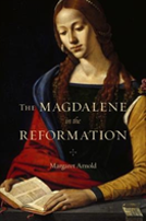 The Magdalene In The Reformation