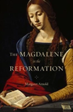 Bertrand.pt - The Magdalene In The Reformation