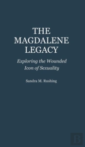 The Magdalene Legacy