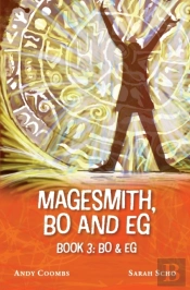 The Magesmith Book 3: Bo And Eg: Bo And