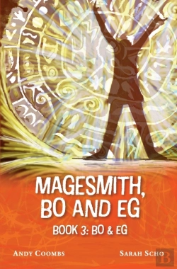 Bertrand.pt - The Magesmith Book 3: Bo And Eg: Bo And