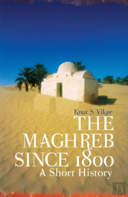 Bertrand.pt - The Maghreb Since 1800