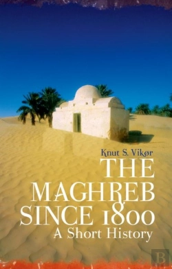 Bertrand.pt - The Maghreb Since 1800