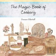 The Magic Book Of Cookery