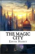 The Magic City Illustrated
