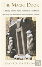 The Magic Door - A Study On The Italic Hermetic Tradition