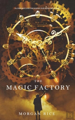 Bertrand.pt - The Magic Factory (Oliver Blue And The School For Seers-Book One)