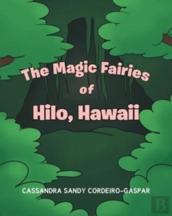 Bertrand.pt - The Magic Fairies Of Hilo, Hawaii