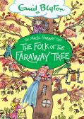 The Magic Faraway Tree: The Folk Of The Faraway Tree