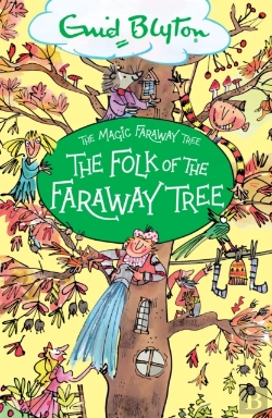 Bertrand.pt - The Magic Faraway Tree: The Folk Of The Faraway Tree